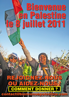 We will get a big 'Welcome to Palestine' on July 9th if we can get through Israel's illegal blockade