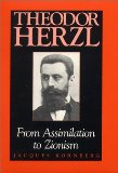 Gebriel Piterberg looks at a biography of Herzl by Jacques Kornberg