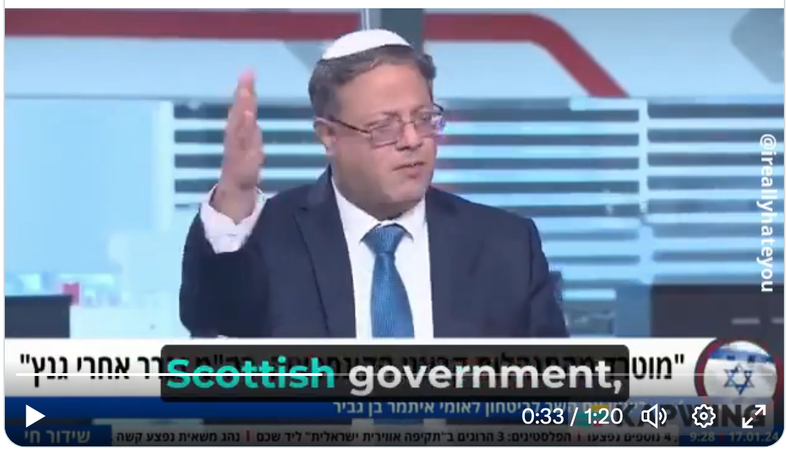 Ben Gvir talking about Scottish Government